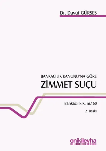 Bankacılık Kanunu'na Göre Zimmet Suçu