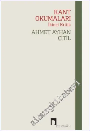 Kant Okumaları - Birinci Kritik -