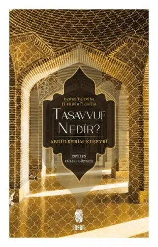 Tasavvuf Nedir? ;Uyûnu’l-Ecvibe fî Fünûni’l-Es’ile