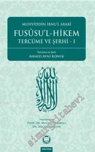 Fususu'l-Hikem Tercüme ve Şerhi 1 -         2024