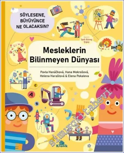 Mesleklerin Bilinmeyen Dünyası -