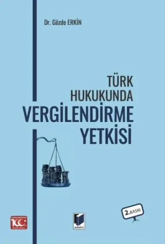 Türk Hukukunda Vergilendirme Yetkisi