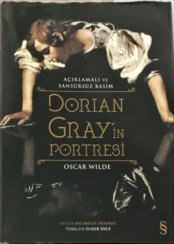 Dorian Gray'in Portresi- Açıklamalı ve Sansürsüz 1.Basım