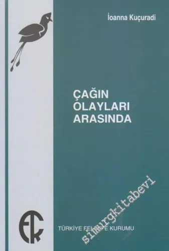 Çağın Olayları Arasında