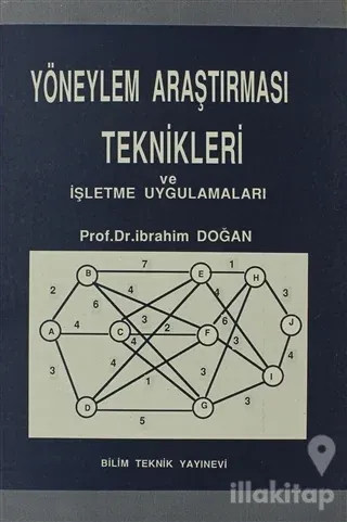 Yöneylem Araştırması Teknikleri ve İşletme Uygulamaları