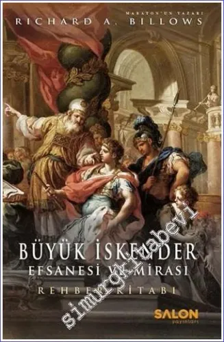 Büyük İskender Efsanesi ve Mirası Rehber Kitabı CİLTLİ -         2022