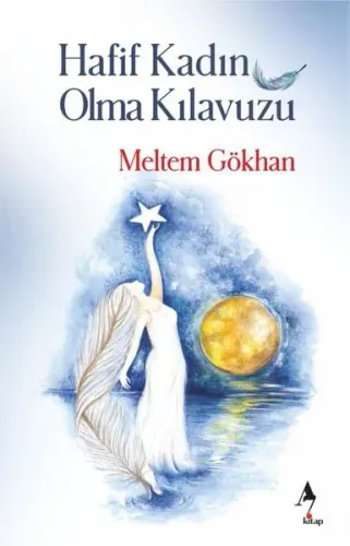 Hafif Kadın Olma Kılavuzu