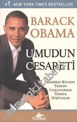 Umudun Cesareti: Amerikan Rüyasını Yeniden Canlandırmak Üzerine Düşünceler -