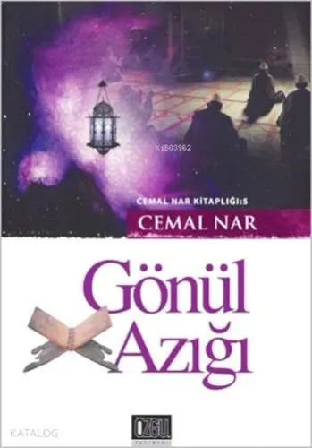 Gönül Azığı; Cemal Nar Kitaplığı: 5
