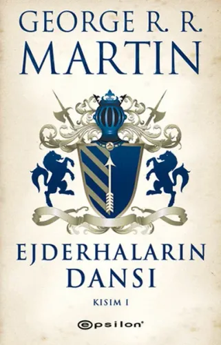 Ejderhaların Dansı - Kısım: 1 - Buz ve Ateşin Şarkısı 5