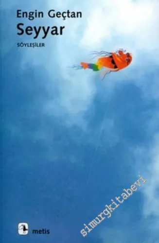 Seyyar - Söyleşiler - -         2005