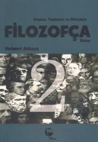 İnsana, Topluma ve Dünyaya Filozofça Bakış 2