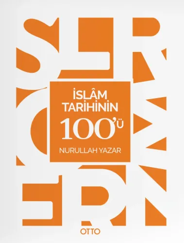İslâm Tarihinin 100'ü