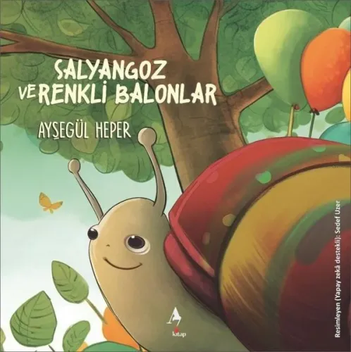 Salyangoz Ve Renkli Balonlar