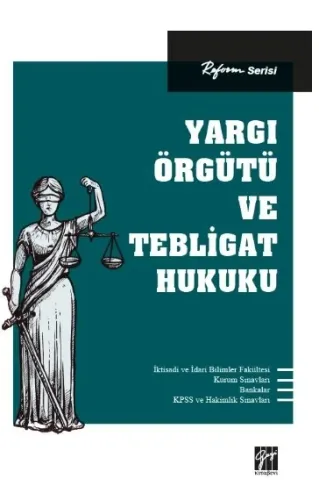 Yargı Örgütü ve Tebligat Hukuku Kolektif