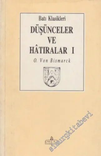Düşünceler ve Hatıralar Cilt: 1 -