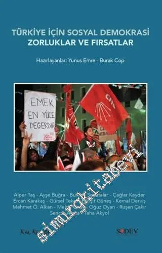 Türkiye İçin Sosyal Demokrasi : Zorluklar ve Fırsatlar - 2015