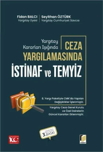 Yargıtay Kararları Işığında Ceza Yargılamasında İstinaf ve Temyiz