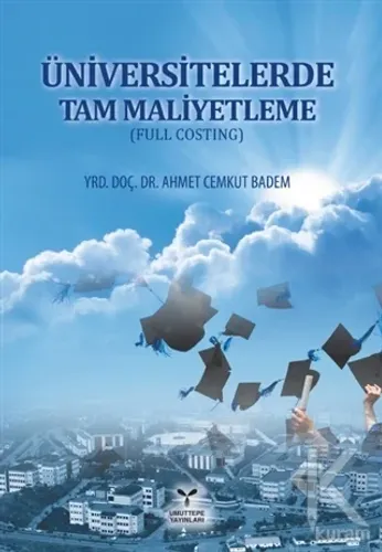 Üniversitelerde Tam Maliyetleme (Full Costing)