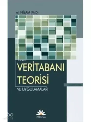 Veritabanı Teorisi ve Uygulaması