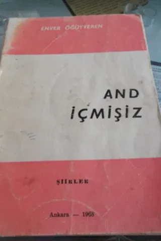 And İçmişiz
