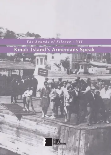 Kınalı Adası Ermenileri Konuşuyor