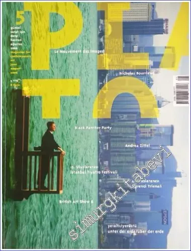 Plato : Güncel Sanat İçin Dergi - Sayı : 5      Haziran - Ağustos 2006