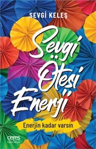 Sevgi Ötesi Enerji
