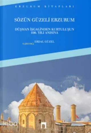 Sözün Güzeli Erzurum
