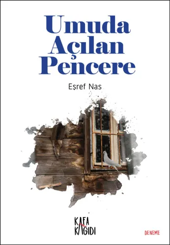 Umuda Açılan Pencere Eşref Nas