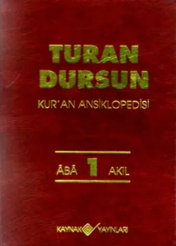 Kur'an Ansiklopedisi Cilt: 1;Aba-Akıl