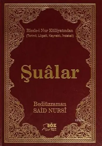 Şualar (Büyük Boy) Ciltli; Risale-i Nur Külliyatından ( Terimli , Lügatlı , Kaynaklı ,İndeksli )
