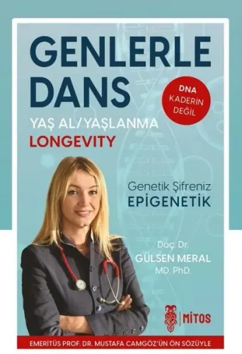 Genlerle Dans;Yaş Al - Yaşlanma