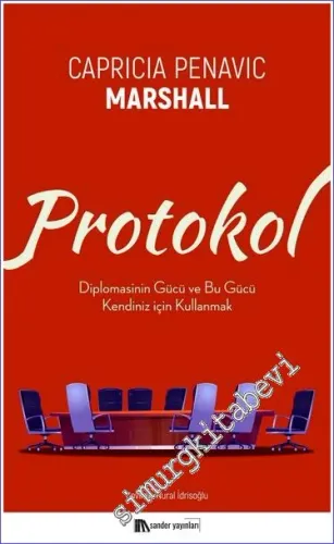 Protokol : Diplomasinin Gücü ve Bu Gücü Kendiniz için Kullanmak -         2022