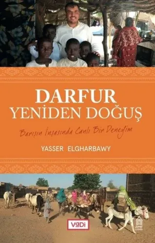 Darfur, Yeniden Doğuş; Barışın İnşasında Canlı Bir Deneyim