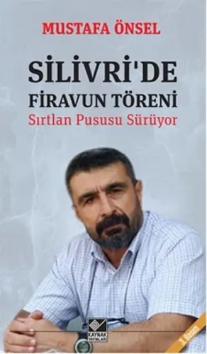 Silivri'de Firavun Töreni; Sırtlan Pususu Sürüyor