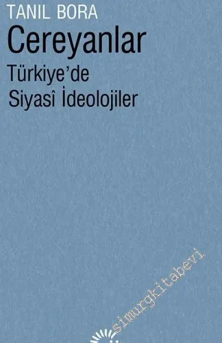 Cereyanlar: Türkiye'de Siyasi İdeolojiler -         2023
