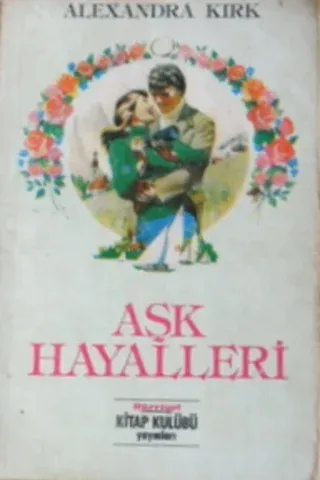 AŞK HAYALLERİ