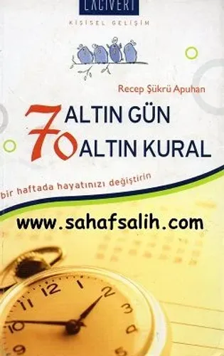 7 Altın Gün 70 Altın Kural