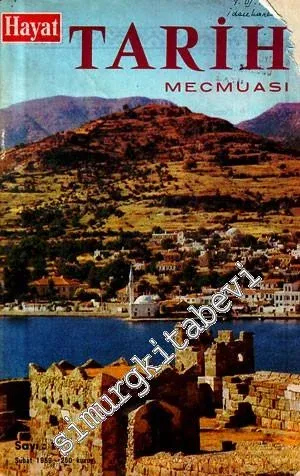 Hayat Tarih Mecmuası [ Dergisi ]  - Sayı 1; Şubat 1969