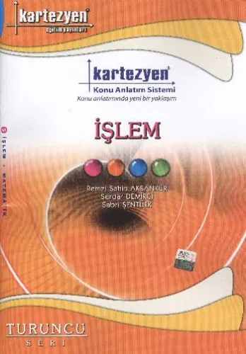 Kartezyen Turuncu Matematik 05 İşlem R.Ş.Aksankur-S.Demirci-S.Şentürk