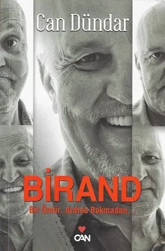 Birand - Bir Ömür, Ardına Bakmadan...