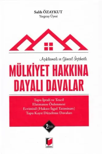 Mülkiyet Hakkına Dayalı Davalar