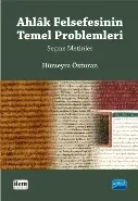 Ahlak Felsefesinin Temel Problemleri-Seçme Metinler