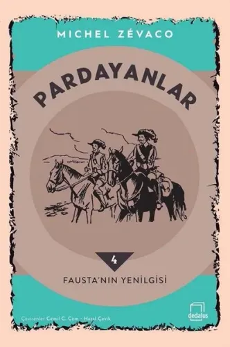 Pardayanlar 4 - Fausta'nın Yenilgisi Michel Zevaco