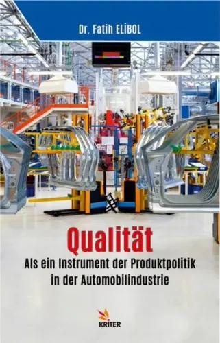 Qualität: Als ein Instrument der Produktpolitik in der Automobilindustrie