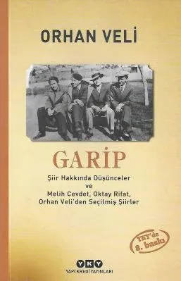 Garip - Şiir Hakkında Düşünceler ve Melih Cevdet, Oktay Rifat, Orhan Veli'den Seçilmiş Şiirler - İkinci El Kitap