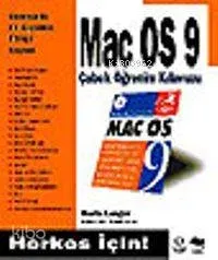 Mac Os 9 Çabuk Öğrenim Kılavuzu; Herkes İçin!