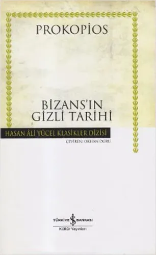Bizans'ın Gizli Tarihi (Ciltli)