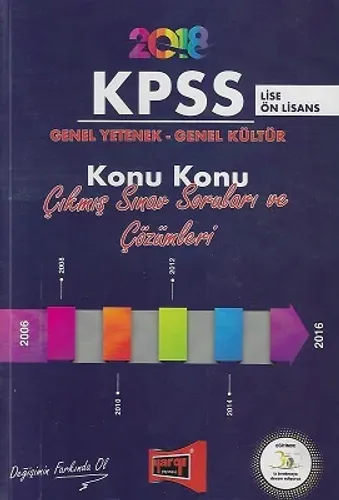 KPSS 2018 Lise Ön Lisans Genel Yetenek Genel Kültür Konu Konu 2006 2016 Çıkmış Sınav Soruları ve Çözümleri Yargı Yayınları
